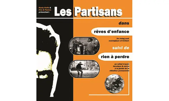 LES PARTISANS Rêves d'enfance