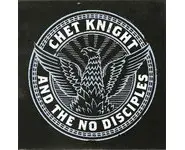 Chet Knight And The No Disciples ‎– Che