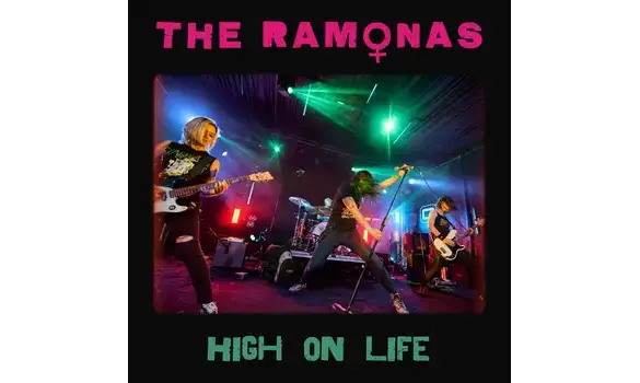 THE RAMONAS - Hign on life