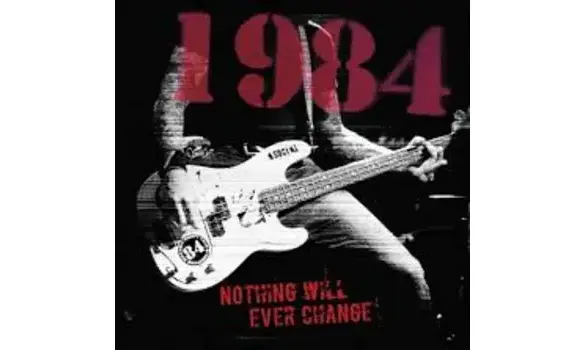 1984 - Nothing will ever change