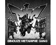 BINOUZE METAMPH GANG - st