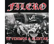 FILERO Te Venimos A Alentar