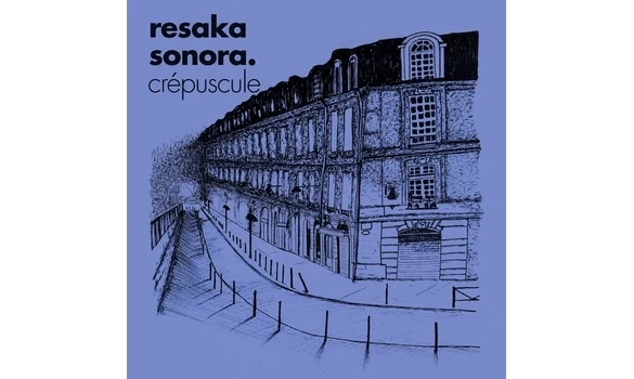 Resaka Sonora – Crépuscule