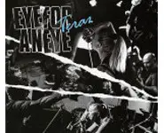 EYE FOR AN EYE Teraz