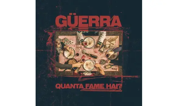 GUERRA - Quanta fame hai