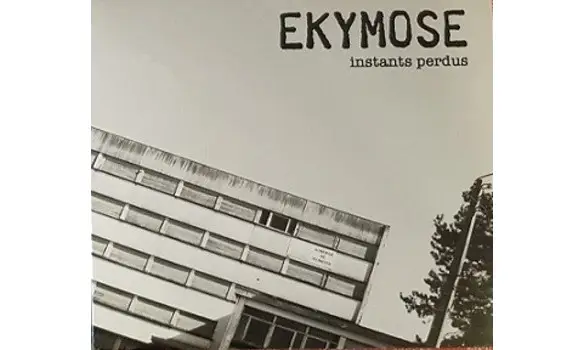 Ekymose – Instants Perdus