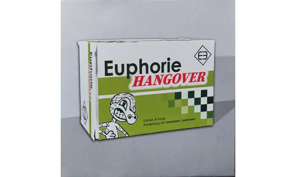 Euphorie – Hangover