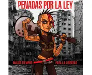 Penadas Por La Ley ‎– Malos Tiempos Par