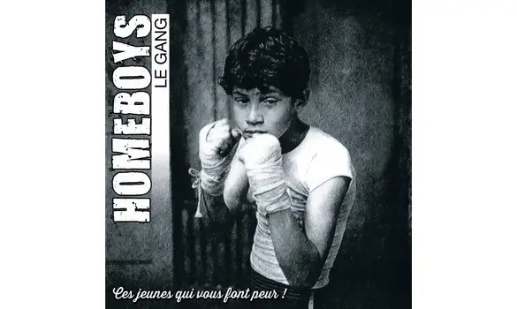 HOMEBOYS LE GANG - Ces jeunes qui vous