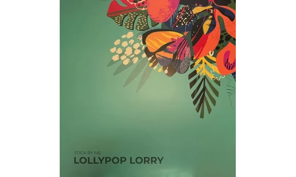 Lollypop Lorry – Stick By Me