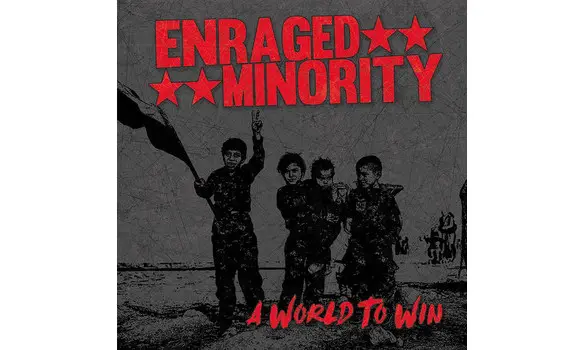 Enraged Minority – A World To Win