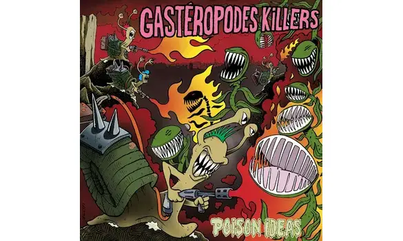 GASTEROPODES KILLERS - Poison idea
