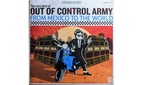Out Of Control Army – From Mexico To The