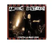 ANGELIC UPSTARTS - Fiesta a la mass 2016